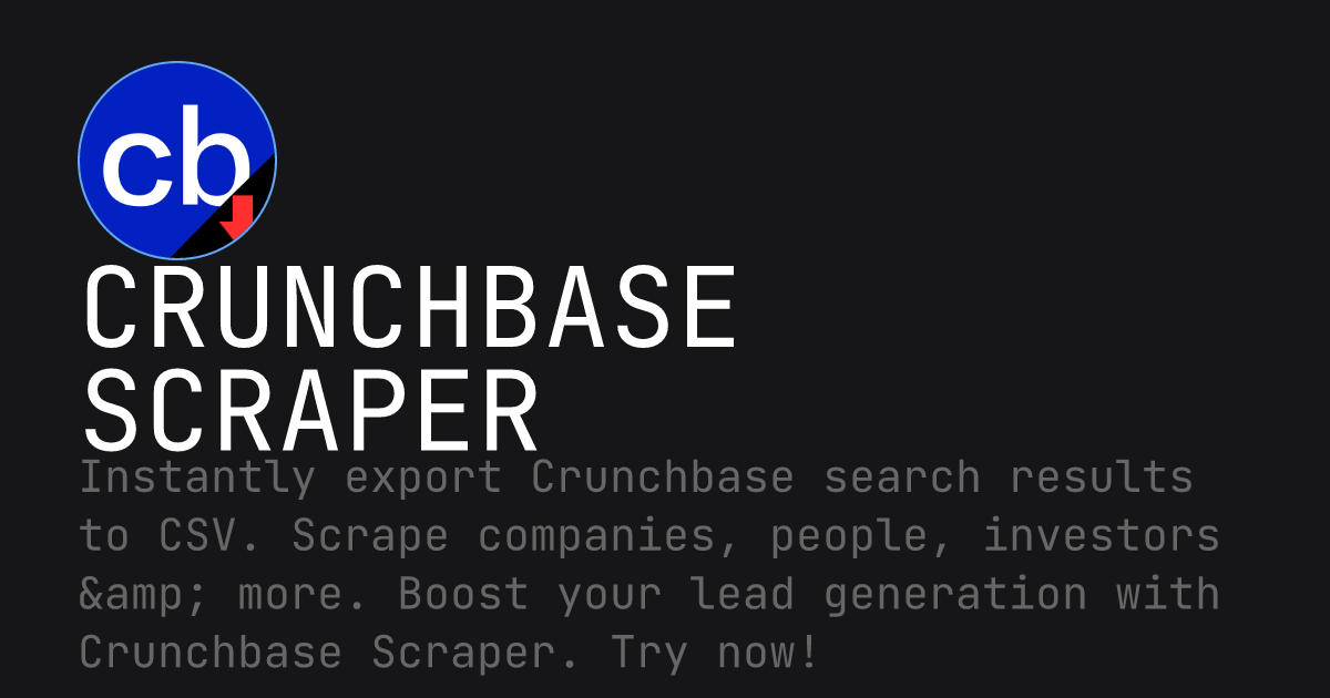 Crunchbase Scraper Export Search Results To Spreadsheet Crunchbase Scraper Export Search Results To Spreadsheet